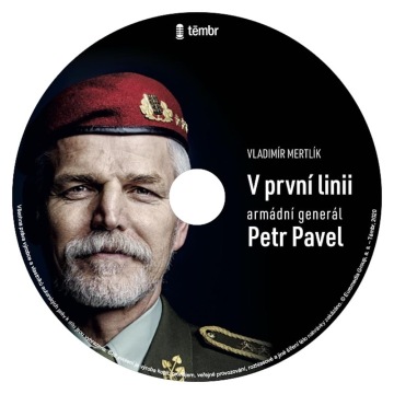 Audiokniha V první linii: Armádní generál Petr Pavel